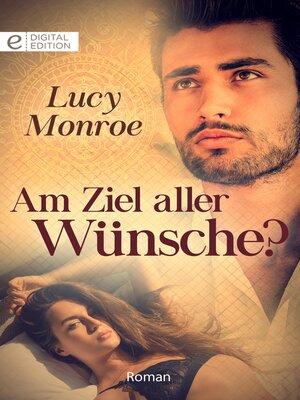 cover image of Am Ziel aller Wünsche?